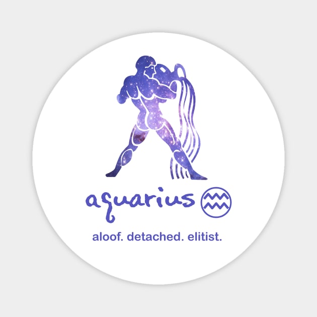 Flawed Aquarius Magnet by Taversia